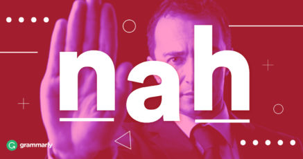 What Does Nah Mean? image