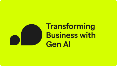 Transforming Business with Gen AI