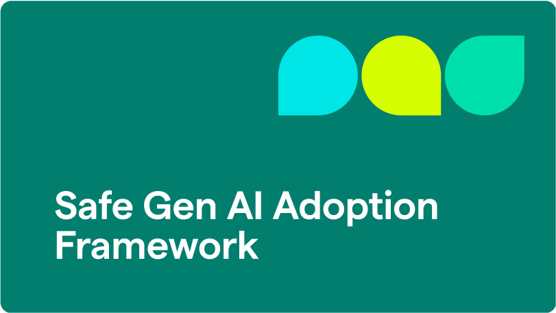 Safe Gen AI Adoption Framework