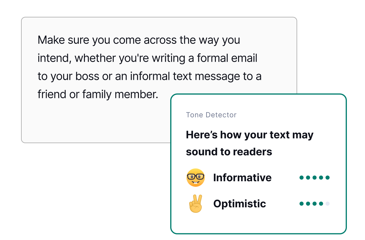Grammarly's tone detection shows how your text may sound to readers.